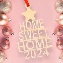 Load image into Gallery viewer, Home Sweet Home 2024 Ornament | Tree Shape
